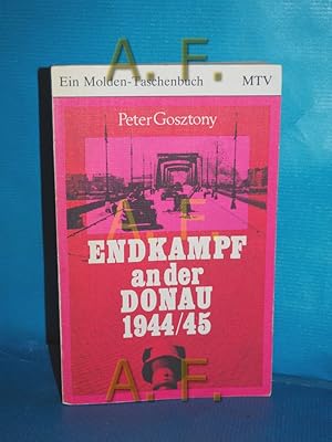 Seller image for Endkampf an der Donau 1944 / 45 Ein Molden-Taschenbuch 126 for sale by Antiquarische Fundgrube e.U.