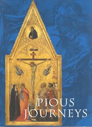 Bild des Verkufers fr Pious Journeys : Christian Devotional Art and Practice in the Later Middle Ages and Renaissance zum Verkauf von GreatBookPricesUK