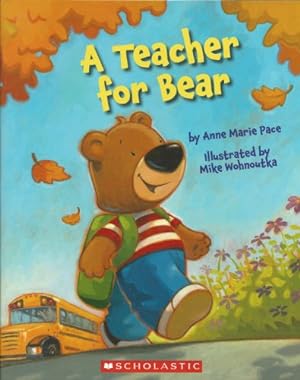 Bild des Verkufers fr A Teacher for Bear zum Verkauf von Reliant Bookstore