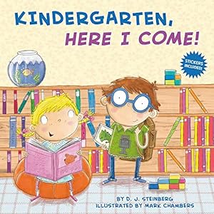 Seller image for Kindergarten, Here I Come! for sale by Reliant Bookstore