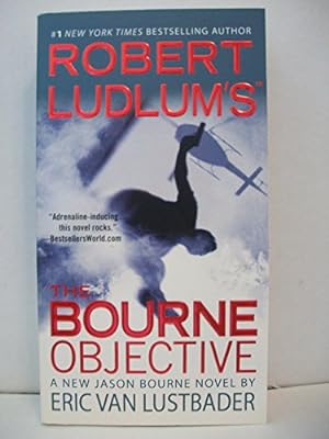 Seller image for Robert Ludlum's The Bourne Objective (Jason Bourne, Book 8) for sale by Reliant Bookstore