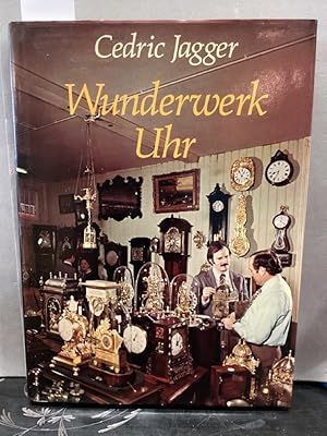 Bild des Verkufers fr Wunderwerk Uhr. zum Verkauf von Kepler-Buchversand Huong Bach