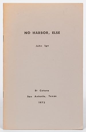 Seller image for No Harbor, Else for sale by Between the Covers-Rare Books, Inc. ABAA