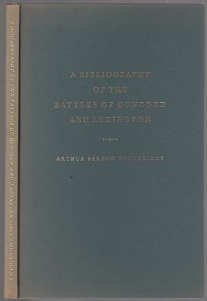 Bild des Verkufers fr A Bibliography of the Battles of Concord and Lexington zum Verkauf von Between the Covers-Rare Books, Inc. ABAA