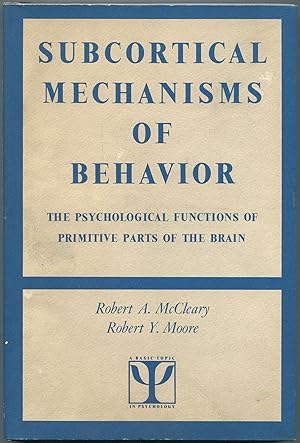 Subcortical Mechanism of Behavior: The Psychological Functions of ...