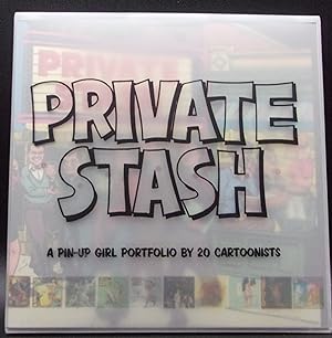 Seller image for PRIVATE STASH: A Pin-Up Girl Portfolio by 20 Artists for sale by BOOKFELLOWS Fine Books, ABAA