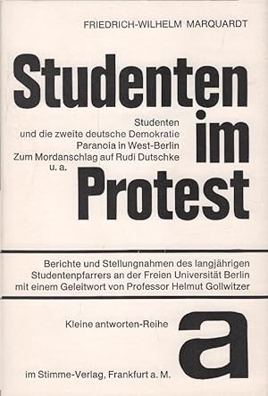 Imagen del vendedor de Studenten im Protest. Mit e. Geleitw. von Helmut Gollwitzer / Kleine Antwortenreihe a la venta por Schrmann und Kiewning GbR