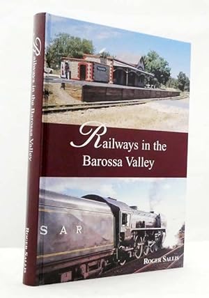 Railways in the Barossa Valley [Signed]