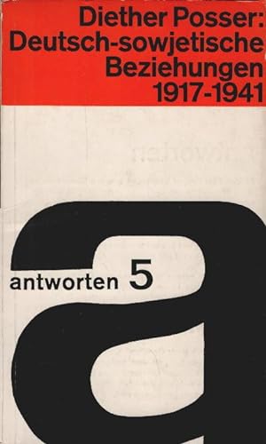 Seller image for Deutsch-sowjetische Beziehungen 1917 - 1941. antworten ; 5 for sale by Schrmann und Kiewning GbR