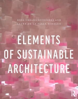 Seller image for Elements of Sustainable Architecture for sale by GreatBookPrices