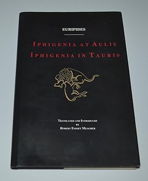 Imagen del vendedor de Euripides: Iphigenia At Aulis and Iphigenia In Tauris a la venta por Bibliomadness
