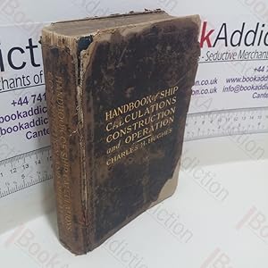 Seller image for Handbook of Ship Calculations, Construction and Operation for sale by BookAddiction (ibooknet member)