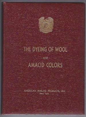 The Dyeing of Wool With Amacid Colors