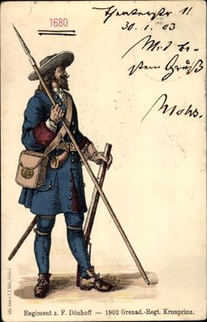 Ansichtskarte / Postkarte Regiment zu Fuß Dönhoff, 1680, 1902 Grenadier Regiment Kronprinz