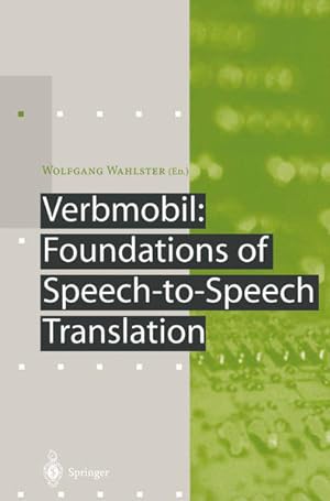 Seller image for Verbmobil: Foundations of Speech-to-Speech Translation (Artificial Intelligence) for sale by Gerald Wollermann