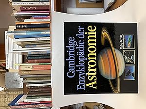 Bild des Verkufers fr Cambridge Enzyklopdie der Astronomie. Mit einem Vorwort von Martin Ryle. Mit zahlr. Abb. zum Verkauf von Der Buchfreund