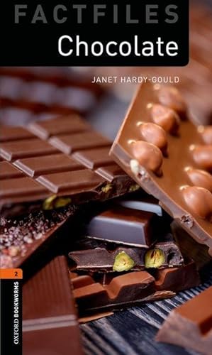 Seller image for Oxford Bookworms Factfiles: Chocolate: Level 2: 700-Word Vocabulary (Oxford Bookworms Library Factfiles: Stage 2) for sale by moluna