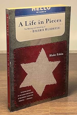 Bild des Verkufers fr A Life in Pieces _ The Making and Unmaking of Binjamin Wilkomirski zum Verkauf von San Francisco Book Company