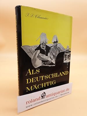 Bild des Verkufers fr Als Deutschland mchtig schien - Die ra Wilhelms II. zum Verkauf von Roland Antiquariat UG haftungsbeschrnkt