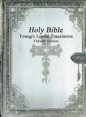 Bild des Verkufers fr Holy Bible_ Young's Literal Translation_Yahweh Edition zum Verkauf von San Francisco Book Company