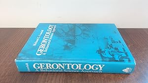 Seller image for Gerontology: A Behavioral Science Approach for sale by BoundlessBookstore