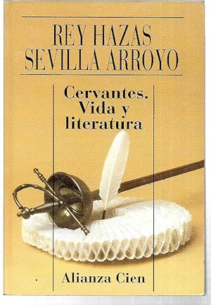 Cervantes. Vida y literatura