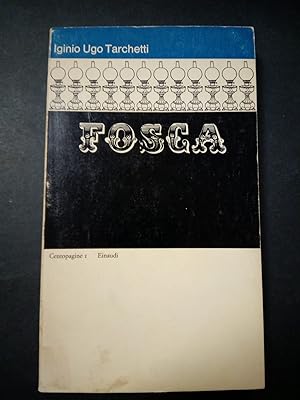 Immagine del venditore per Tarchetti Ugo Iginio. Tosca. Einaudi. 1971 venduto da Amarcord libri