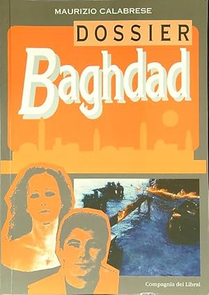 Bild des Verkufers fr Dossier Baghdad zum Verkauf von Librodifaccia