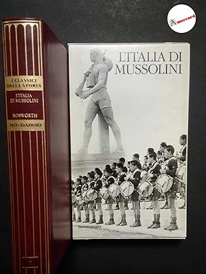 Seller image for Bosworth Richard J.B., L'Italia di Mussolini 1915-1945, Mondadori, 2010. for sale by Amarcord libri