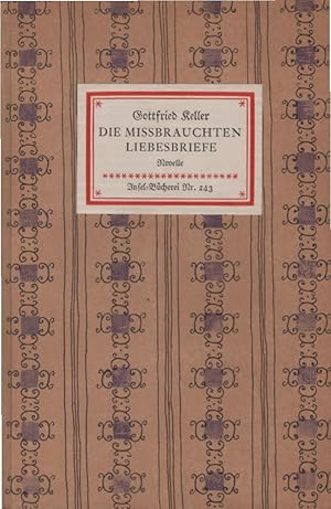 Bild des Verkufers fr Die missbrauchten Liebesbriefe : Novelle. Insel-Bcherei ; Nr. 243 zum Verkauf von Schrmann und Kiewning GbR