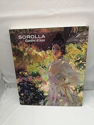 Imagen del vendedor de Joaqun Sorolla. Giardini di luce (Catlogo exposicin, texto en italiano) a la venta por Libros Angulo