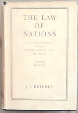 Seller image for The Law Of Nations; An Introduction To The International Law Of Peace for sale by Chapter 1