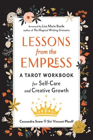 Seller image for Lessons from the Empress : A Tarot Workbook for Self-care and Creative Growth for sale by GreatBookPrices