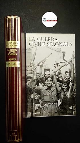 Beevor Antony, La guerra civile spagnola, Mondadori, 2012