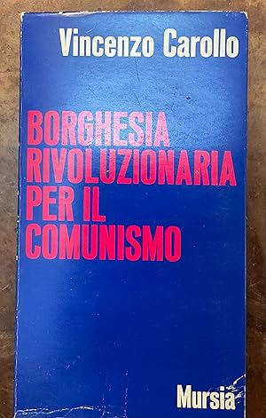 Borghesia rivoluzionaria per il comunismo