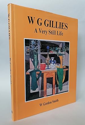 W.G.Gillies: A Very Still Life