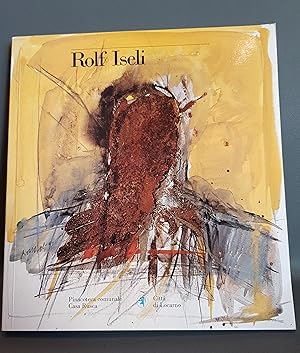 Imagen del vendedor de Rolf Iseli. Pinacoteca communale. Casa Rusca. 5 settembre - 14 novembre 1993 a la venta por Libreria Della Rondine Ascona