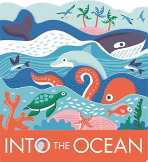 Imagen del vendedor de Into the Ocean (Board Book) a la venta por BargainBookStores