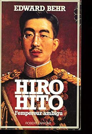 Bild des Verkufers fr Hiro hito, l'empreur ambigu zum Verkauf von JLG_livres anciens et modernes