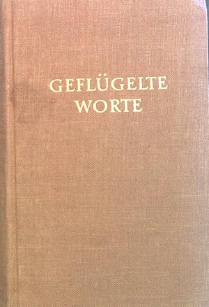 Immagine del venditore per Geflgelte Worte. venduto da books4less (Versandantiquariat Petra Gros GmbH & Co. KG)