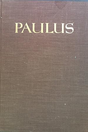 Imagen del vendedor de Paulus : Ein Heldenleben im Dienste Christi. a la venta por books4less (Versandantiquariat Petra Gros GmbH & Co. KG)