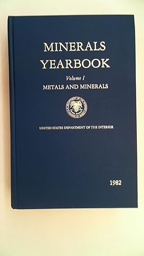 Minerals Yearbook Volume 1: Metals and Minerals 1982,