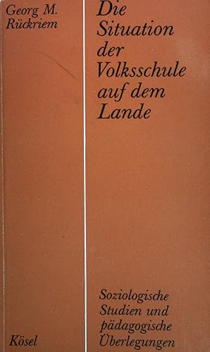 Imagen del vendedor de Die Situation der Volksschule auf dem Lande: Soziologische Studien und pdagosche berlegungen a la venta por books4less (Versandantiquariat Petra Gros GmbH & Co. KG)