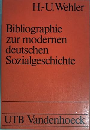 Bild des Verkufers fr Bibliographie zur modernen deutschen Sozialgeschichte : (18. - 20. Jh.). Uni-Taschenbcher ; (Nr 620) zum Verkauf von books4less (Versandantiquariat Petra Gros GmbH & Co. KG)