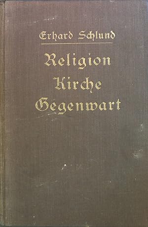 Seller image for Religion, Kirche, Gegenwart. for sale by books4less (Versandantiquariat Petra Gros GmbH & Co. KG)