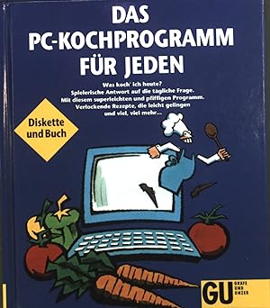 Bild des Verkufers fr Das PC-Kochprogramm fr jeden. zum Verkauf von books4less (Versandantiquariat Petra Gros GmbH & Co. KG)