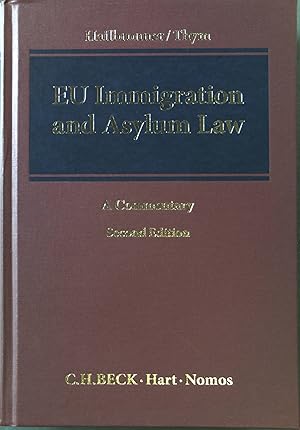 Image du vendeur pour EU immigration and asylum law : a commentary. mis en vente par books4less (Versandantiquariat Petra Gros GmbH & Co. KG)