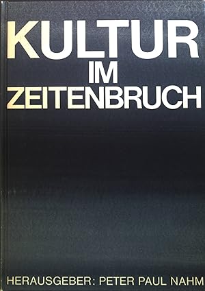 Bild des Verkufers fr Kultur im Zeitenbruch. zum Verkauf von books4less (Versandantiquariat Petra Gros GmbH & Co. KG)