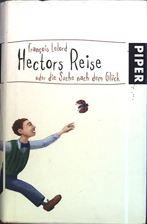 Bild des Verkufers fr Hectors Reise oder die Suche nach dem Glck. zum Verkauf von books4less (Versandantiquariat Petra Gros GmbH & Co. KG)