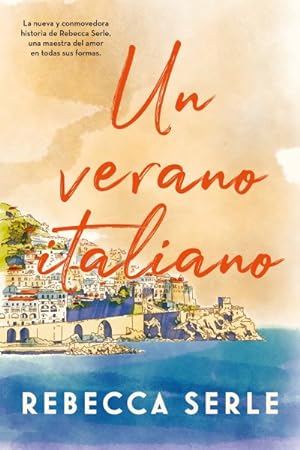 Imagen del vendedor de Un verano italiano/ One Italian Summer -Language: spanish a la venta por GreatBookPrices